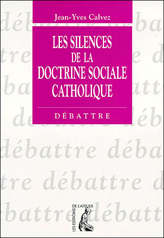 Les silences de la doctrine sociale catholique