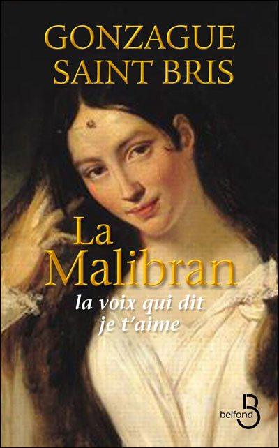 La Malibran, la voie qui dit je t'aime