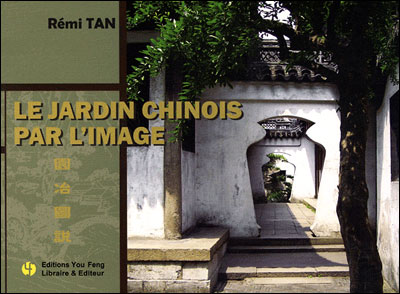 Le jardin chinois par l'image
