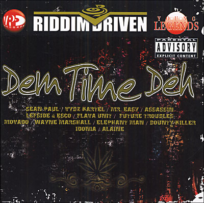 Dem time deh