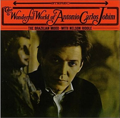 The wonderful world of Antonio Carlos Jobim