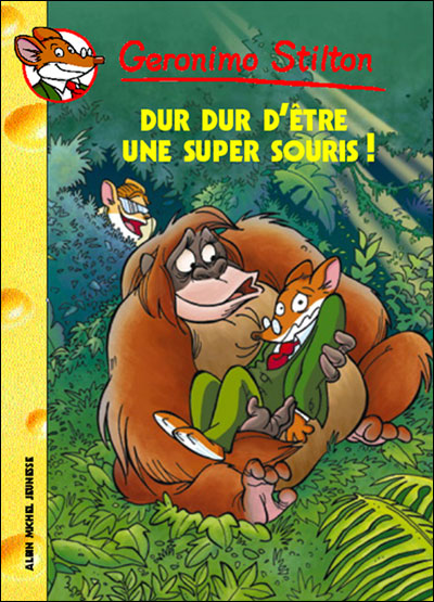 Dur Dur d'être une super souris !