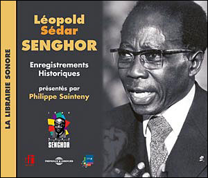 Léopold Sédar Senghor, enregistrements historiques