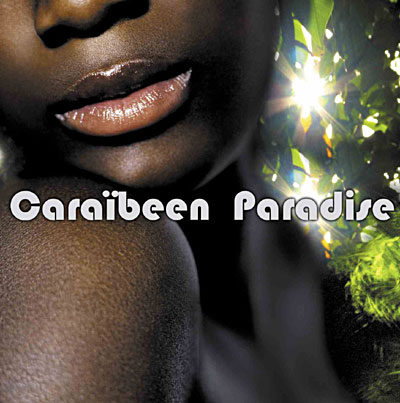 Caraïbeen Paradise
