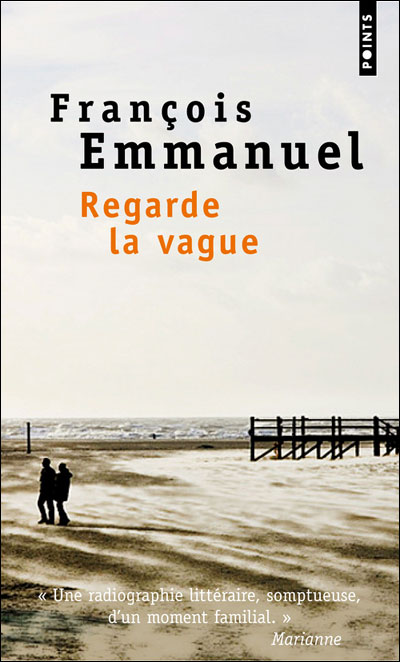 Regarde la vague