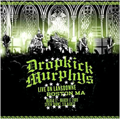 Live on Lansdowne Boston MA 12 17 mar 2009 - Inclus DVD bonus