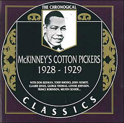 The McKinney's Cotton Pickers 1928 / 1929