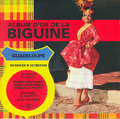 L'album d'or de la biguine 1966 - 1972