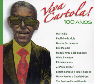 Viva Cartola ! 100 Anos