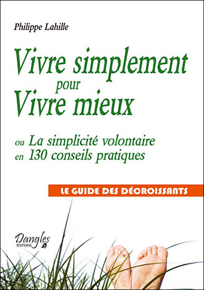 Vivre simplement pour vivre mieux