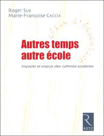 Autre temps, autre école