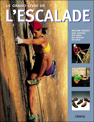 Le grand livre de l'escalade - broché - Malcom Creasey - Achat