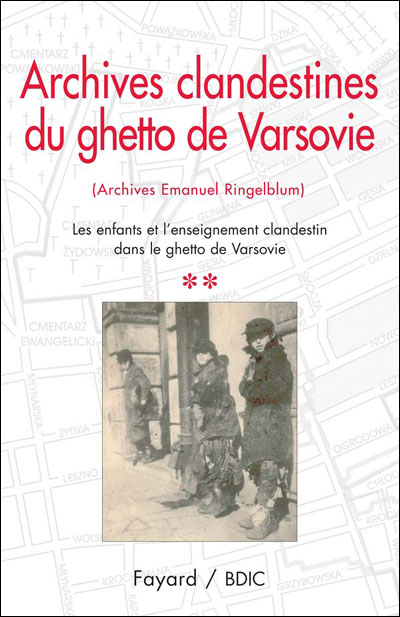 Archives clandestines du ghetto de Varsovie - Emanuel Ringelblum - broché