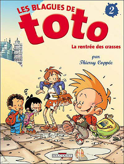 Les blagues de Toto - La rentrée des crasses