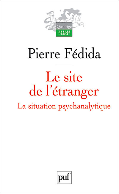 Le site de l'étranger : la situation psychanalytique