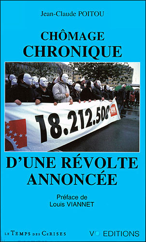 Chômage chronique d'une révolte annoncée