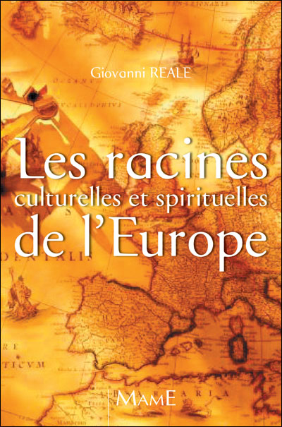 Les racines culturelles et spirituelles de l'Europe