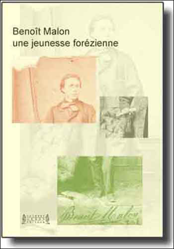 Benoît Malon, une jeunesse forézienne