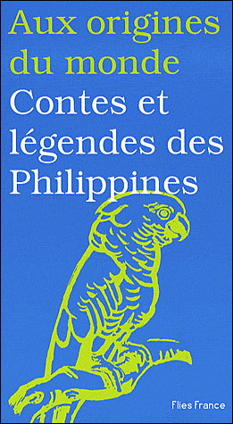 Contes et légendes des Philippines - M. Coyaud - Flies France - broché - Contes / Légendes