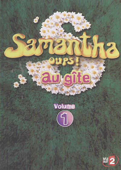 Samantha oups ! - Au gîte - Volume 1