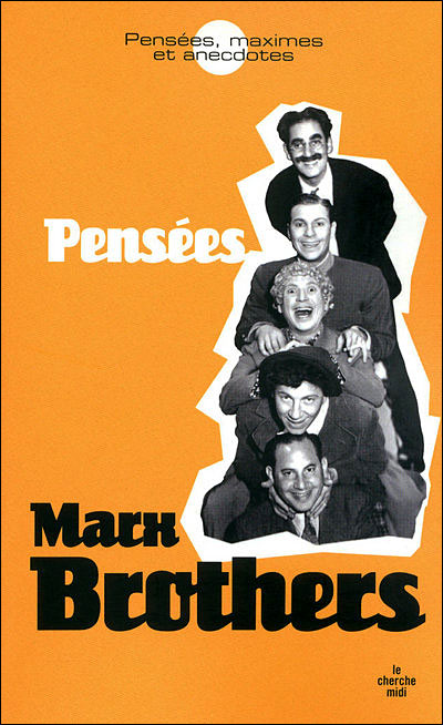 Les pensées Marx Brothers