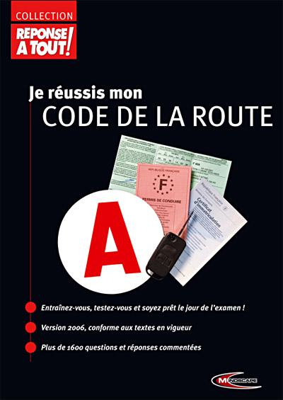 Je Réussis Mon Code de la Route - Edition 2006