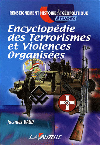 Encyclopédie des terrorismes et violences organisées