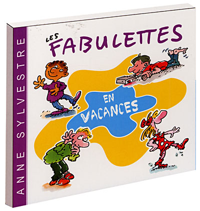 Les Fabulettes en vacances