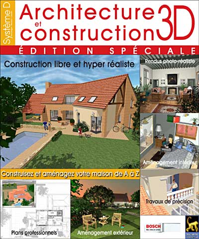 Architecture Et Construction 3D - Système D - Edition Spéciale