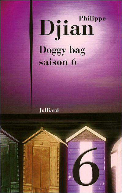 Doggy bag - saison 6 - Philippe Djian - broché