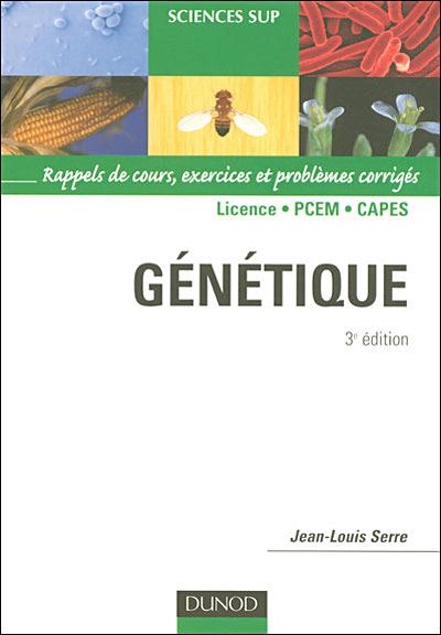 Génétique - 5e éd. - Théorie, analyse et ingénierie