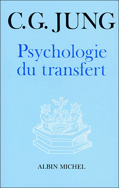 Psychologie Du Transfert Illustrée à Laide Dune Série Dimages Alchimiques Broché Carl 8602