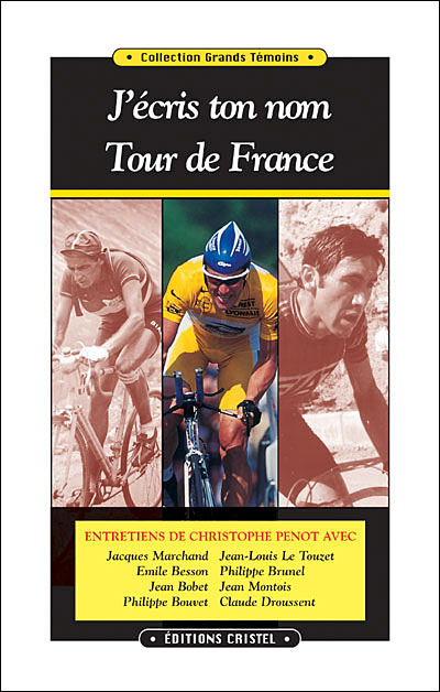 J'écris ton nom, tour de France