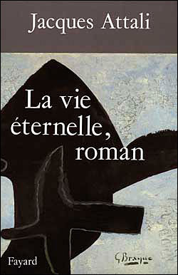 La vie éternelle,roman
