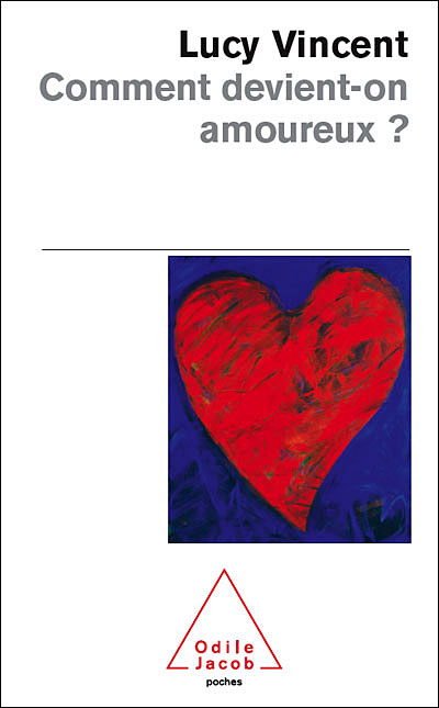 Comment devient-on amoureux ?