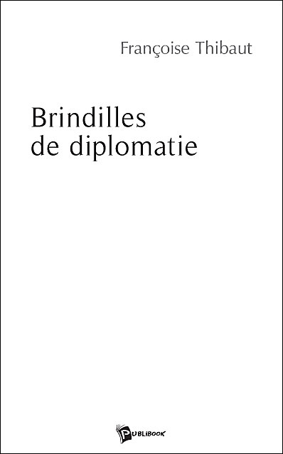 Brindilles de diplomatie