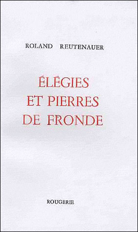 Elégies et pierre de fronde