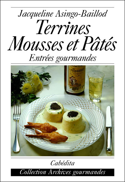 Terrines, mousses et pâtes