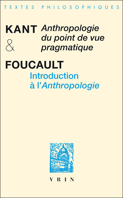 Anthropologie du point de vue pragmatique et introduction à l'anthropologie