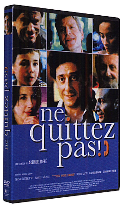 Ne quittez pas !