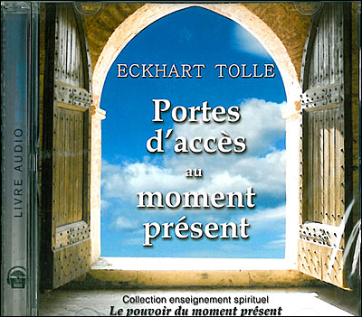 Portes d'acces au moment present