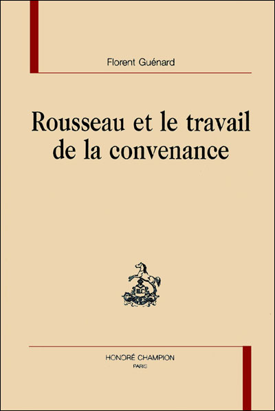 Rousseau et le travail de la convenance