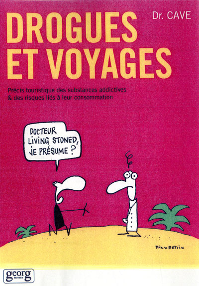 Drogues et voyages