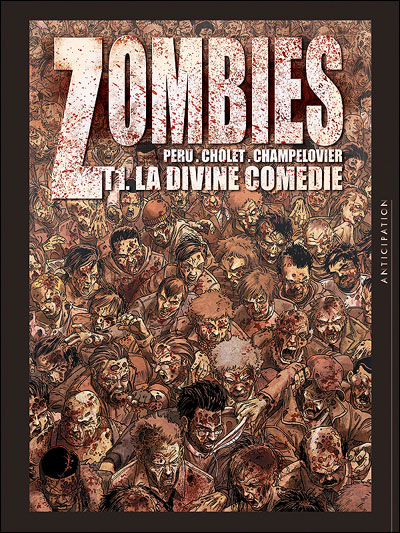 Zombies T01 La divine comédie