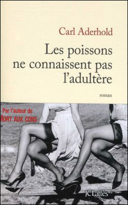 Les poissons ne connaissent pas l'adultère