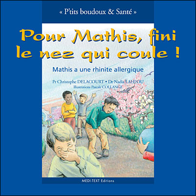 Pour Mathis, fini le nez qui coule ! Mathis a une rhinite allergique