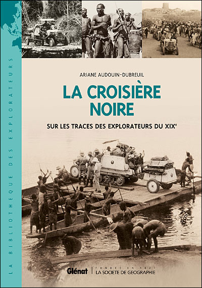 La Croisière noire - Ariane Audouin-Dubreuil - relié