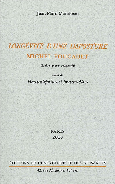 Longévité d'une imposture : Michel Foucault