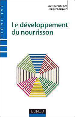 Traité de psychologie cognitive du nourisson