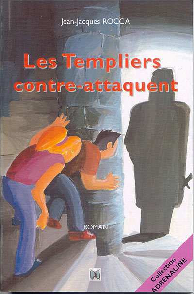 Les Templiers contre-attaquent